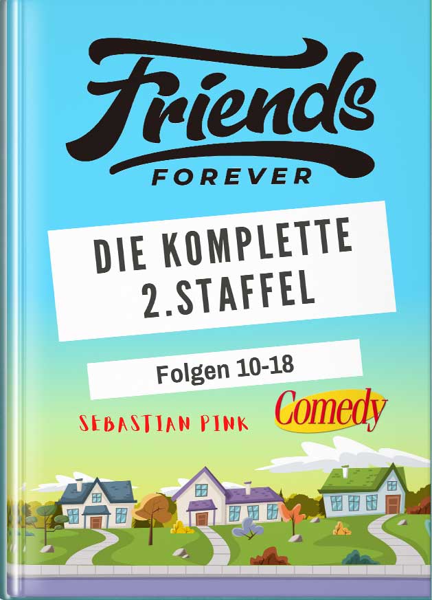 Friends Forever – Die komplette 2.Staffel